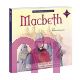 Weltliteratur für Kinder: Macbeth nach William Shakespeare